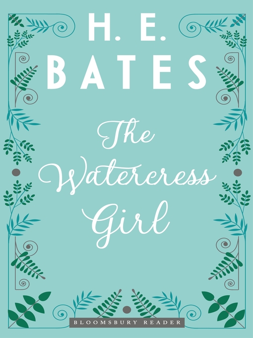 Title details for The Watercress Girl by H.E. Bates - Available